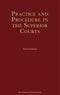 Practice and Procedure in the Superior Courts - 3rd edition