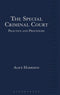 The Special Criminal Court: Practice and Procedure