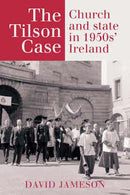 The Tilson Case - Church and State in 1950s' Ireland