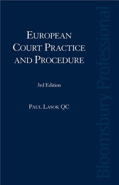 Lasok's European Court Practice and Procedure