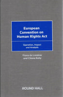 European Convention on Human Rights Act: Operation, Impact and Analysis