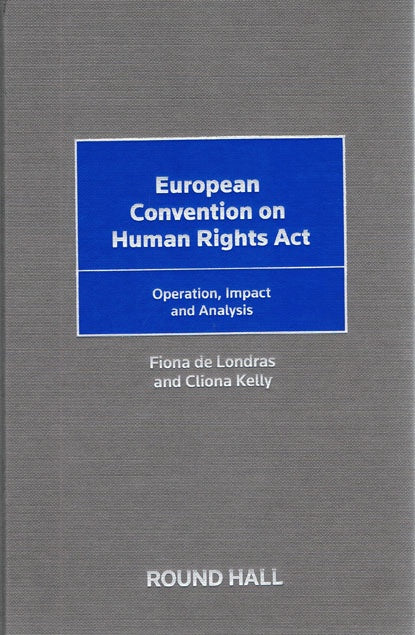 European Convention on Human Rights Act: Operation, Impact and Analysis