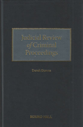 Judicial Review Of Criminal Proceedings