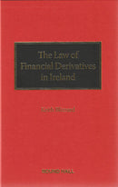 The Law Of Financial Derivatives in Ireland