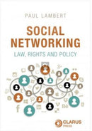 Social Networking, Law, Rights & Policy