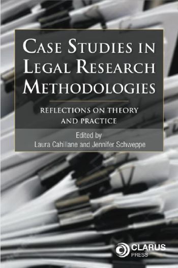 Case Studies in Legal Research Methodologies