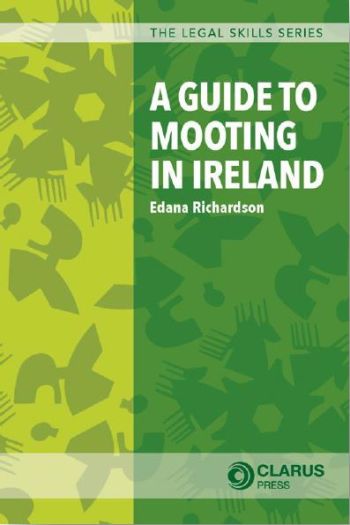 A Guide to Mooting in Ireland