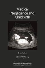 Medical Negligence and Childbirth 2nd Edition