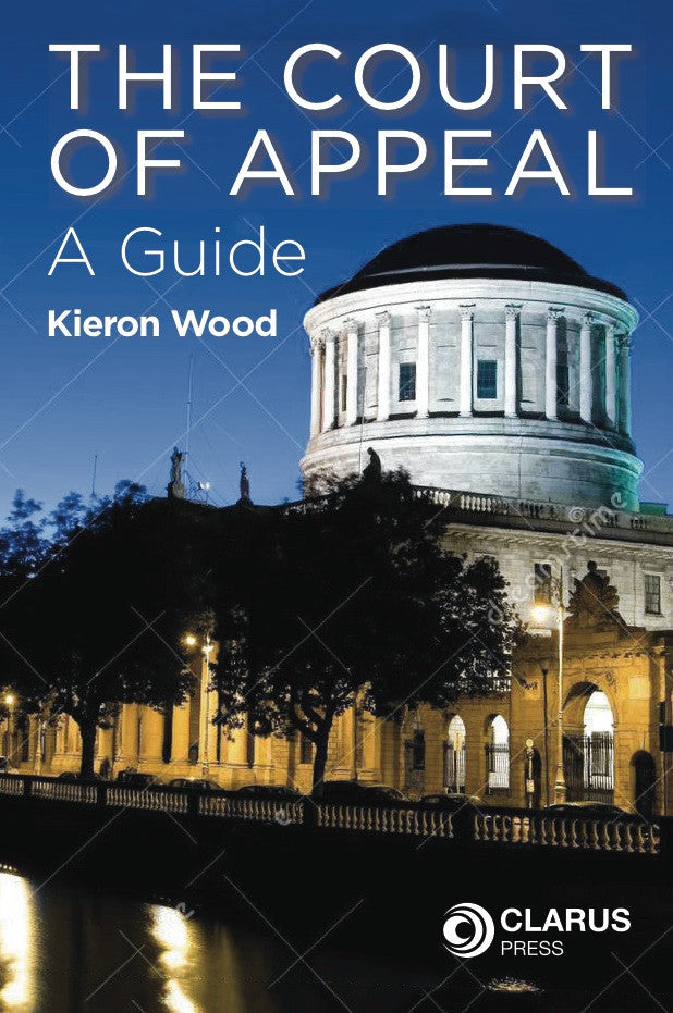 The Court of Appeal: A Guide