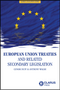 European Union Treaties and Related Secondary Legislation