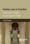 Family Law in Practice: A Study of Cases in the Circuit Court