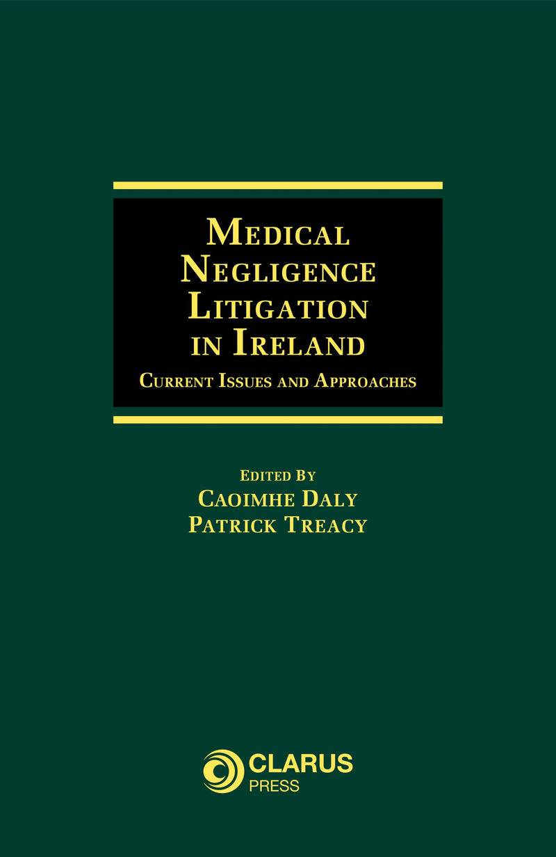 Medical Negligence Litigation in Ireland - Hardback
