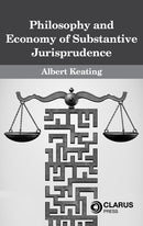 Philosophy and Economy of Substantive Jurisprudence