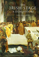The Irish Stage, A Legal History