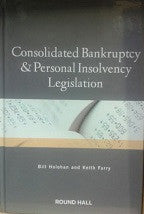 Consolidated Bankruptcy and Personal Insolvency Legislation