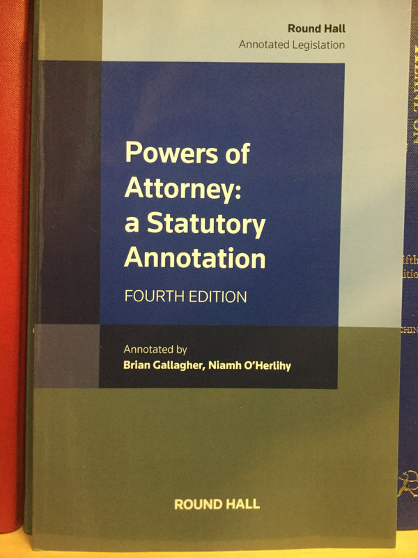 Powers of Attorney: a Statutory Annotation