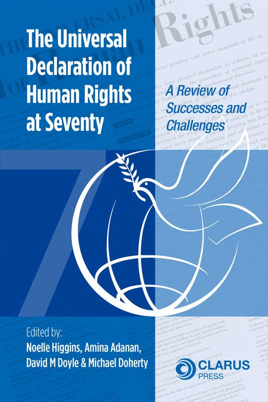 The Universal Declaration of Human Rights at Seventy: A Review of Successes and Challenges